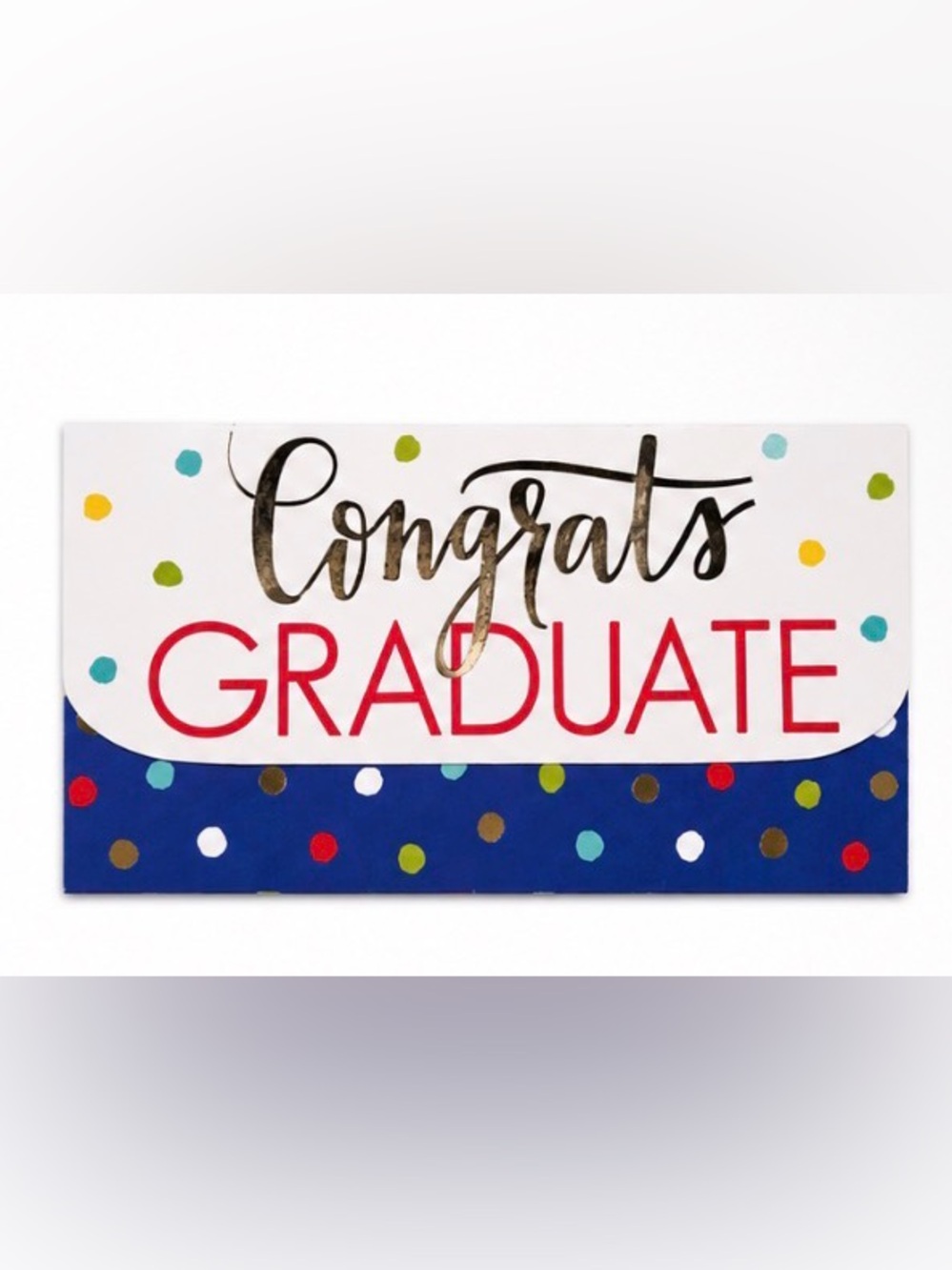 Congrats Graduate Money/Gift-Card Holder - White & Navy with Multicolor Dots